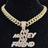 Chaine hip hop no money no friend